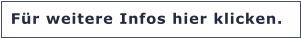Für weitere Infos hier klicken.